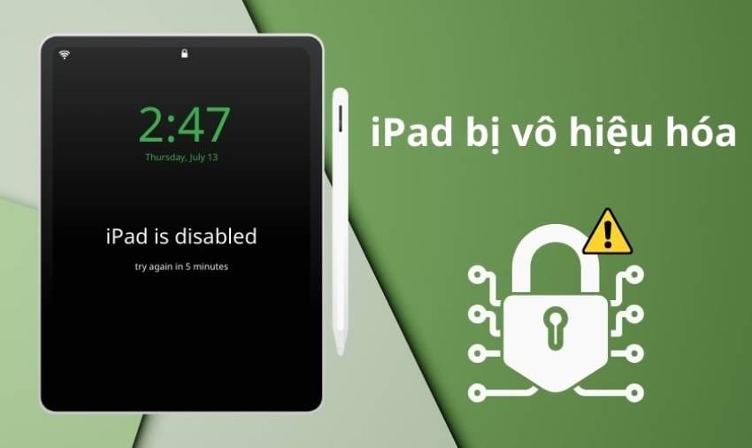 ipad bị vô hiệu hoá thì làm thế nào