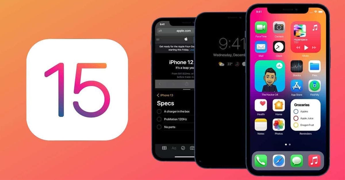 iOS 15 có gì mới? iOS 15 hỗ trợ máy nào? Có nên nâng cấp?